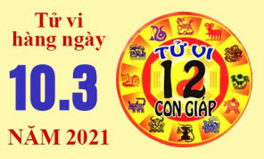 Con số may mắn hôm nay ngày 10/3 - Tử vi ngày 10/3 theo tuổi