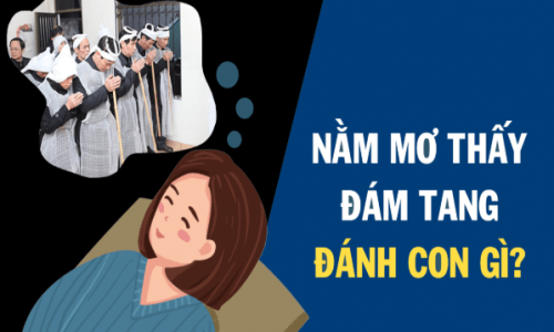 Giải mã: nằm mơ thấy đám tang và những con số đổi vận